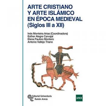 Arte cristiano y Arte Islámico En Época Medieval