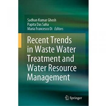 Recent Trends in Waste Water Treatment and Water Resource Management