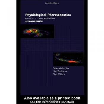 Physiological Pharmaceutics: Barriers to Drug Absorption