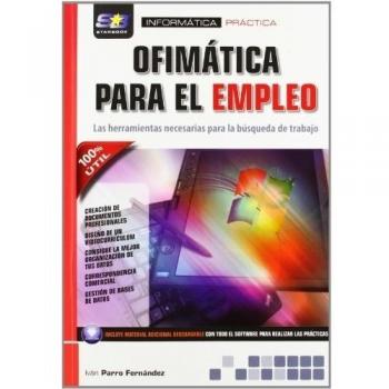 Ofimática para el empleo. Las herramientas necesarias para la búsqueda de trabajo