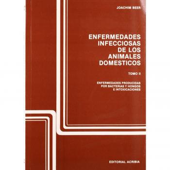 Enfermedades infecciosas de los animales domésticos: T.2