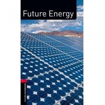 Oxford Bookworms Library Factfiles: Oxford Bookworms 3. Future Energy CD Pack