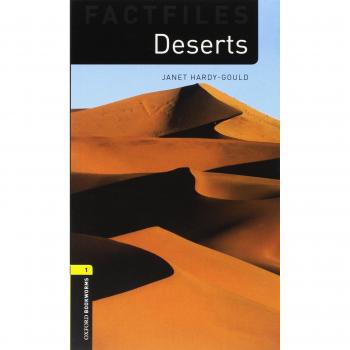 Oxford Bookworms Factfiles 1. Deserts