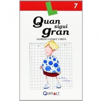 Quan sigui gran Libre 7