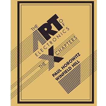 The Art of Electronics: The x Chapters