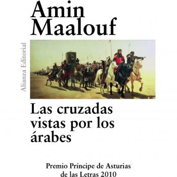 Las cruzadas vistas por los árabes - Amin Maalouf