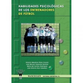Habilidades Psicológicas De Los Entrenadores De Fútbol