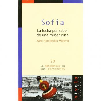 Sofía. La lucha por saber de una mujer rusa: 20