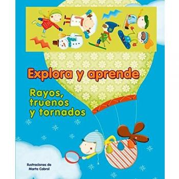 Explora y aprende. Rayos, truenos y tornados