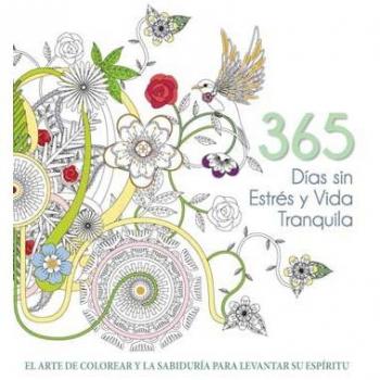 365 Dias Sin Estres Y Vida Tranquila