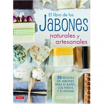 El Libro De Los Jabones Naturales Y Artesanales