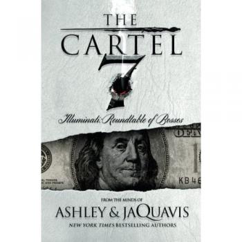 The Cartel 7: Illuminati: Roundtable of Bosses