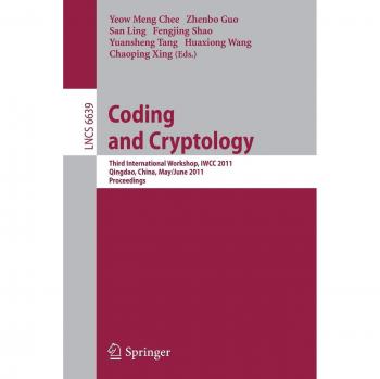 Coding and Cryptology: Third International Workshop, IWCC 2011, Qingdao, China, May 30-June 3, 2011. Proceedings