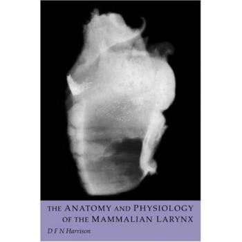 Anatomía y Fisiología del Laringe Mamífero - Tapa Dura, Cambridge