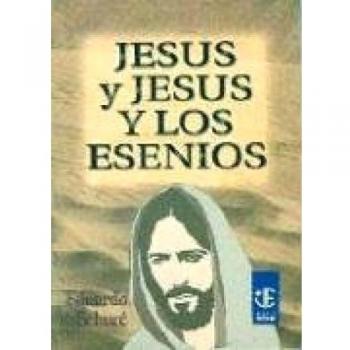 Jesús Y Jesús Y Los Esenios