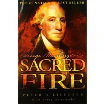 George Washington's Sacred Fire