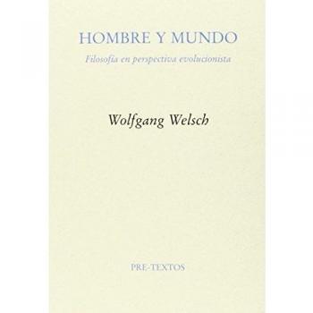 Hombre Y Mundo. Filosofía En Perspectiva Evolucionista