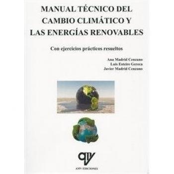 Manual técnico del cambio climático y las energías renovables
