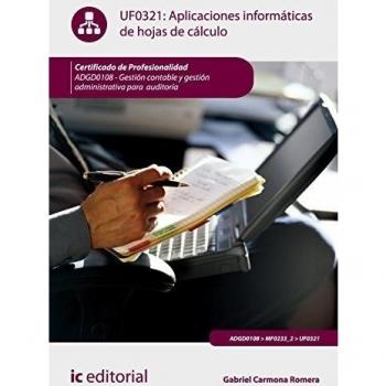 Aplicaciones informáticas de hojas de cálculo. adgd0108 gestión administrativa para auditorías