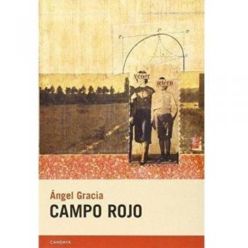 Campo Rojo - Angel Gracia