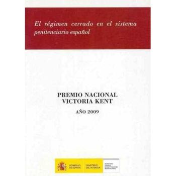 El régimen cerrado en el sistema penitenciario español