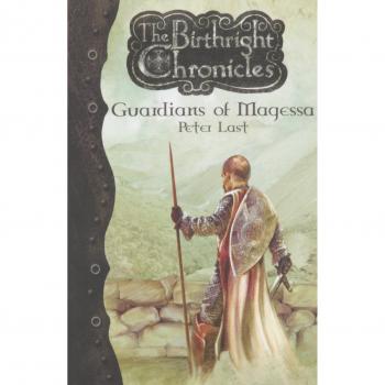 Guardianes de Magessa - Las Crónicas del Derecho de Nacimiento