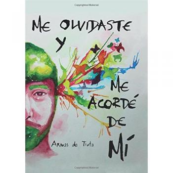 Me olvidaste y me acordé de mí