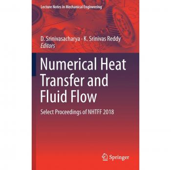 Numerical Heat Transfer and Fluid Flow: Select Proceedings of NHTFF 2018