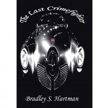 El Último Luchador contra el Crimen - Hartman, Bradley S