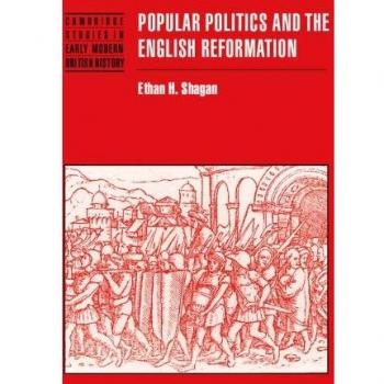Popular Politics and the English Reformation