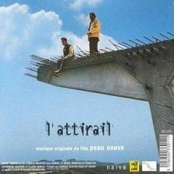 Peau Neuve - L' Attirail