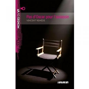 Pas d'Oscar pour l'assassin. Niveau A2. Con File audio per il download: roman