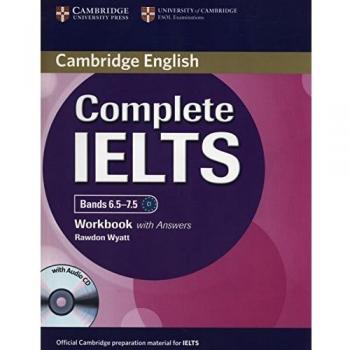 Complete IELTS Bands 6.5-7.5 Workbook with Answers and Audio CD