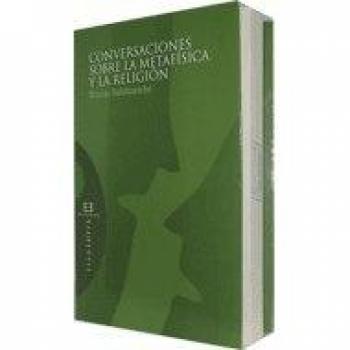Conversaciones sobre la metafísica y la religión