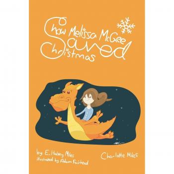 Cómo Melissa McGee Salvó la Navidad - Cuento Infantil de Aventuras y Magia Navideña