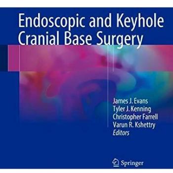 Endoscopic and Keyhole Cranial Base Surgery