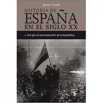 Historia de España en el siglo XX - 1: Del 98 a la proclamación de la República