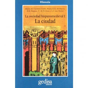 Sociedad hispano medieval. La ciudad