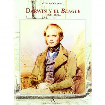 DARWIN Y EL BEAGLE 1831-1836