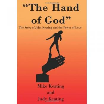 La Mano de Dios: La Historia de John Keating y el Poder del Amor (Edición en Rústica)