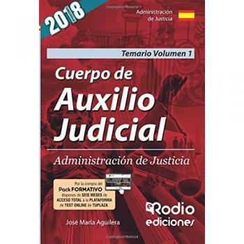 Cuerpo de Auxilio Judicial. Administración de Justicia. Temario. Volumen 1