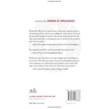 Enemies of Intelligence: Knowledge and Power in American National Security