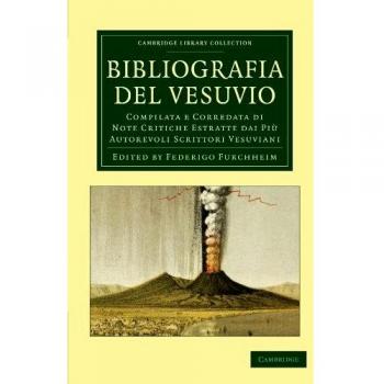 Bibliografía del Vesubio: Compilación y Notas Críticas de Autores Reconocidos en Ciencias de la Tierra