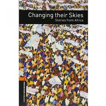 Oxford Bookworms 2. Changing their Skies. Stories from Africa Mp3 Pack (Tapa blanda)