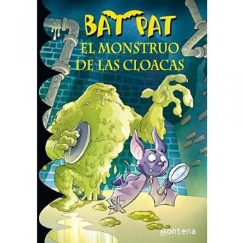 El monstruo de las cloacas - Roberto Pavanello