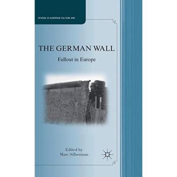 The German Wall: Fallout in Europe