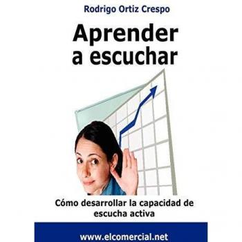 Curso de Habilidades Auditivas: Aprender a Escuchar Efectivamente