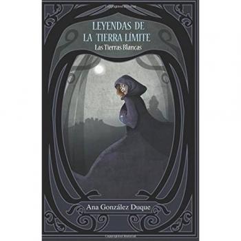 Leyendas de la Tierra Límite: Las Tierras Blancas: Volume 1