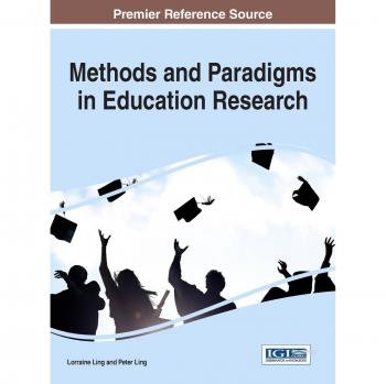 Métodos y Paradigmas en la Investigación Educativa (Avances en Marketing Educativo, Administración y Liderazgo)