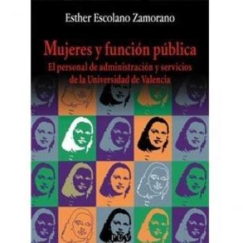 Mujeres y función pública: El personal de administración y servicios de la Universidad de Valencia: 73